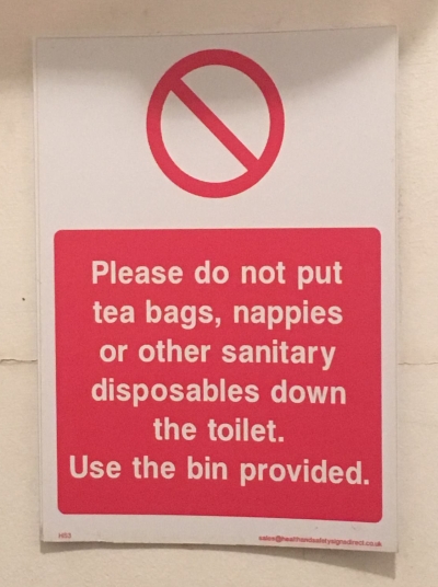 please do not put tea bags, nappies, or other sanitary disposables down the toilet. use the bin provided.